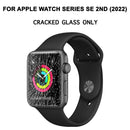 For Apple Watch SE 2nd Gen Screen Repair - Cracked Glass Only Repair (SERIES SE 2022)